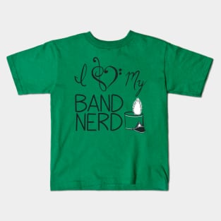 I love my band nerd green Kids T-Shirt